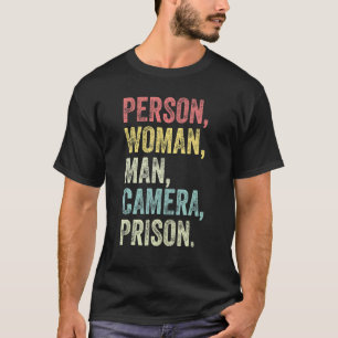 T-shirt Personne Femme Homme Caméra Prison Sarcastique Dir