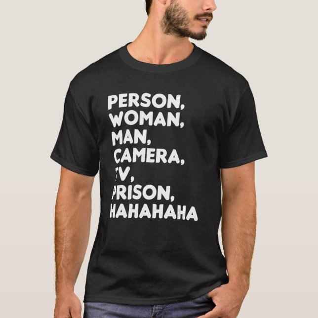 T-shirt Personne Femme Homme Caméra TV Prison Hahaha 7 (Devant)