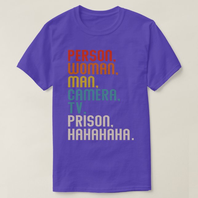 T-shirt Personne Femme Homme Caméra Tv Prison Hahahaha Ret (Design devant)