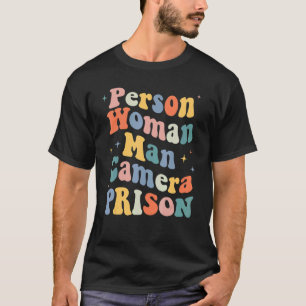 T-shirt Personne Groovy Femme Homme Appareil Photo Prison
