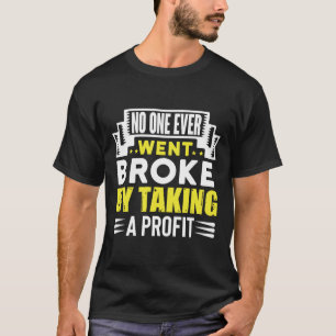 T-shirt Personne n'a jamais été fauché en faisant un profi