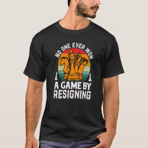 T-shirt Personne N'A Jamais Gagné Un Jeu D'Échecs En Démis