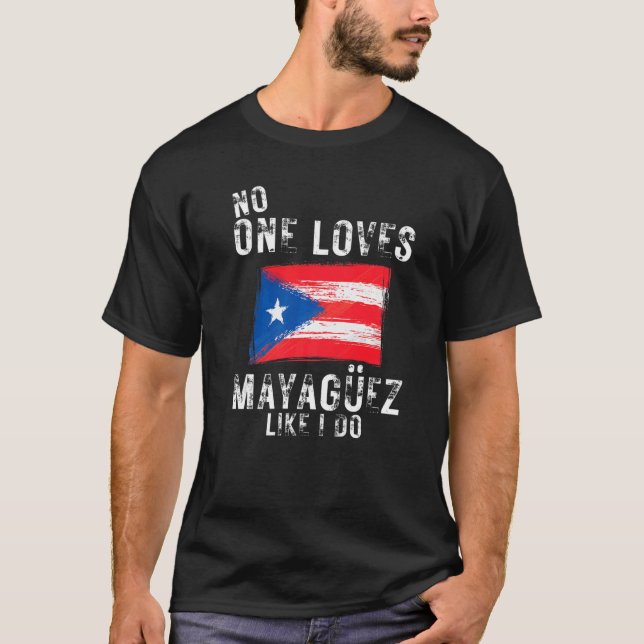 T-shirt Personne N'Aime Mayaguez Comme Moi Porto Rico (Devant)