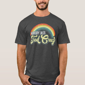T-shirt Personne n'aime Ted Cruz Rainbow Tee - shirts Vint