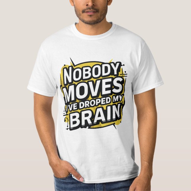 T-shirt Personne ne bouge (Devant)
