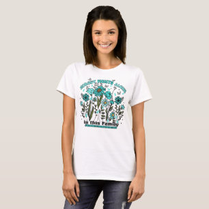 T-shirt Personne ne combat seul le cancer de l'ovaire flor
