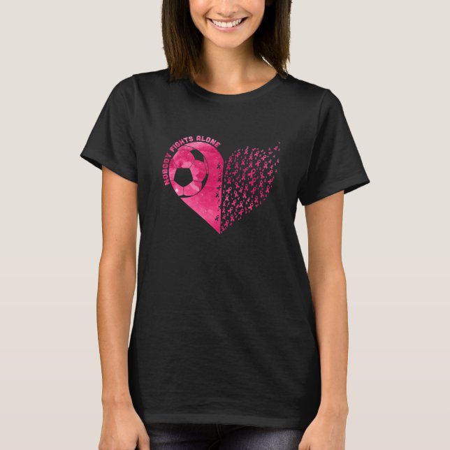 T-shirt Personne ne combat seul le soccer rose cancer du s (Devant)