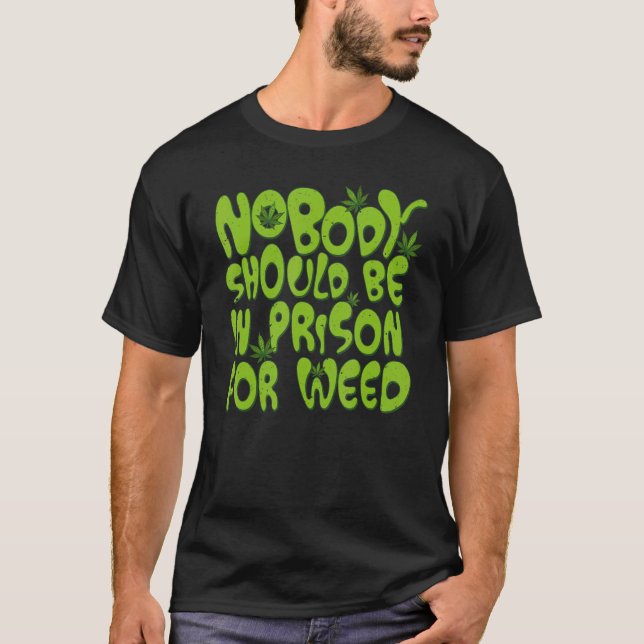 T-shirt Personne Ne Devrait Être En Prison Pour Amende (Devant)