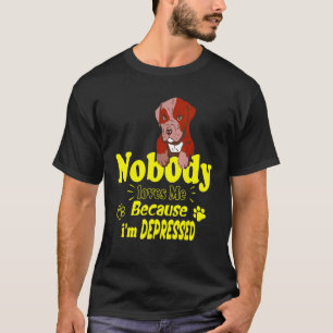 T-shirt Personne ne m'aime parce que je suis déprimé