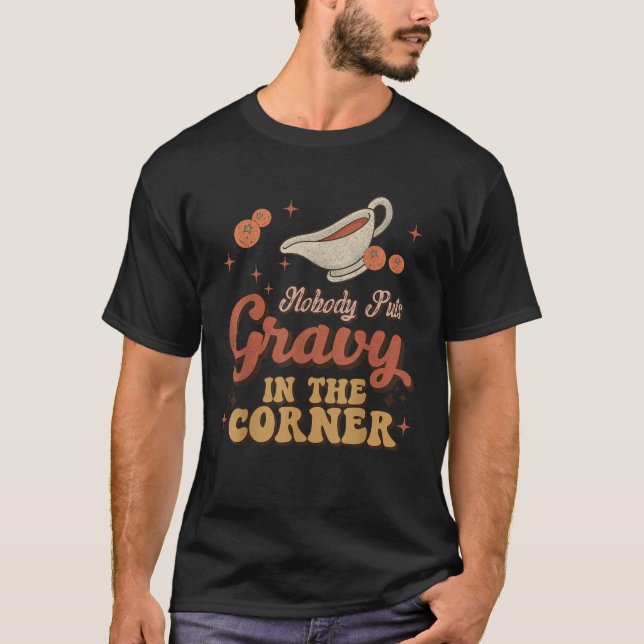 T-shirt Personne Ne Met Gravy Dans Le Coin Funny Super Mer (Devant)