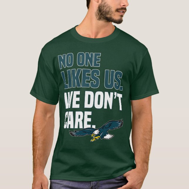 T-shirt Personne ne nous aime Philadelphie Philly (Devant)