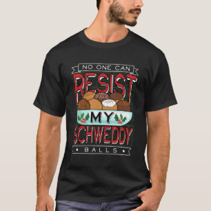 T-shirt Personne Ne Peut Résister À Mon Ball Candy Schwedd
