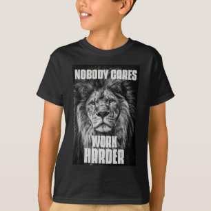 T-shirt Personne Ne Se Soucie De Travailler Dur Bodybuildi