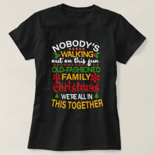 T-shirt Personne ne sort de ce joyeux Noël de la vieille f