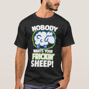 T-shirt Personne ne veut votre jeu de société de moutons f