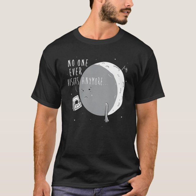 T-shirt Personne Ne Visite Plus La Lune (Devant)