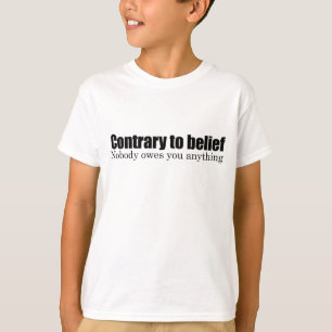 T-shirt Personne ne vous doit quelque chose