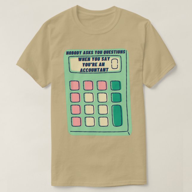 T-shirt Personne Ne Vous Pose De Questions Quand Vous Dite (Design devant)