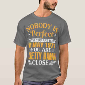 T-shirt Personne N'Est Parfait Mais Si Vous Êtes Né En Mai