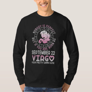 T-shirt Personne n'est parfait mais vous êtes né le 22 sep