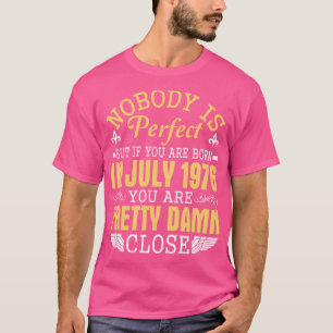T-shirt Personne N'Est Parfait Si Vous Êtes Né En Juillet