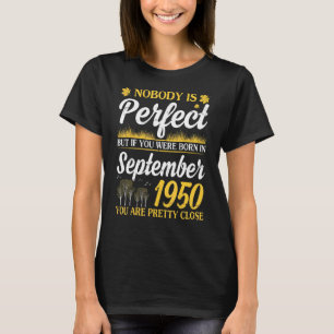 T-shirt Personne N'Est Parfait Si Vous Êtes Né Le 19 Septe