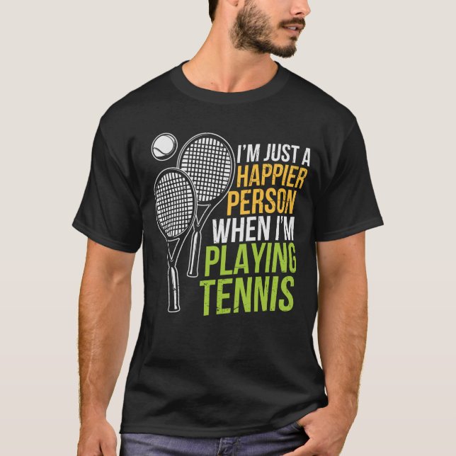 T-shirt Personne Plus Heureuse En Jouant Au Tennis (Devant)