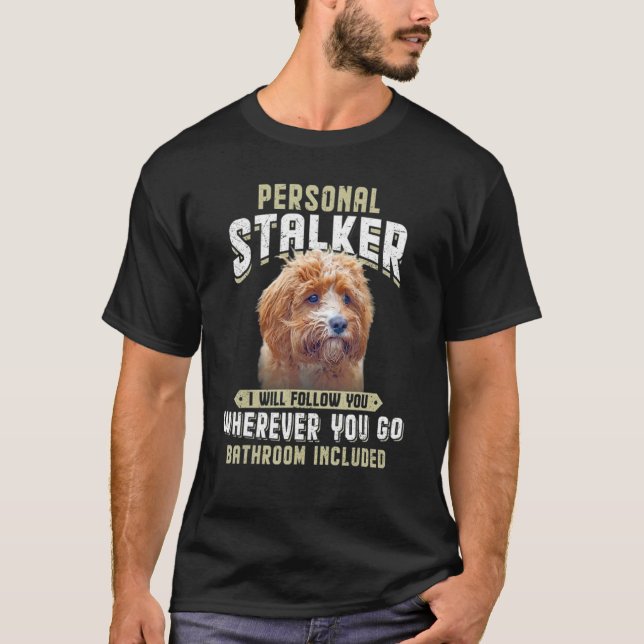 T-shirt Personnelle Stalker Je Vous Suivrai Cavapoo (Devant)