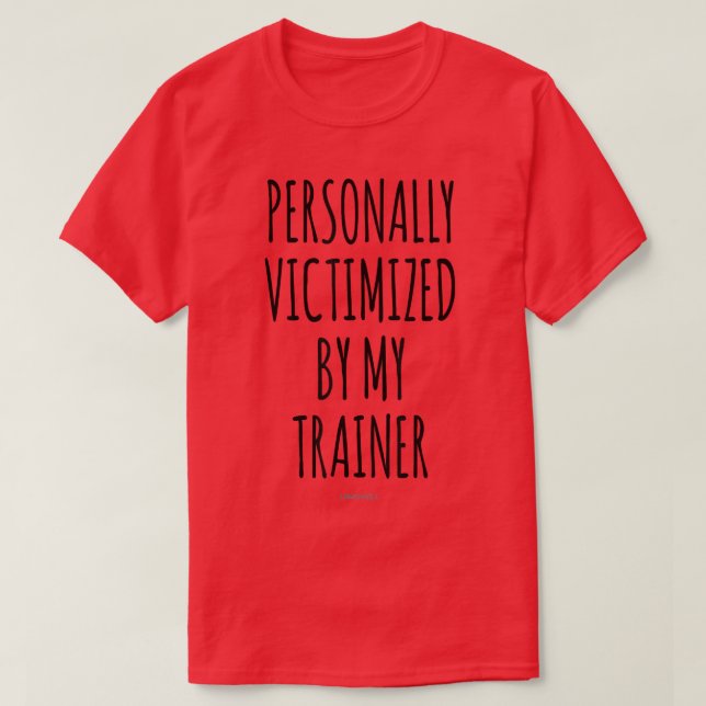 T-shirt Personnellement Victime De Mon Entraîneur Drôle En (Design devant)