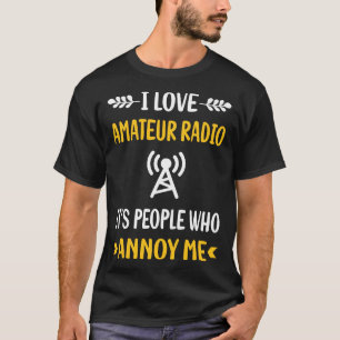 T-shirt Personnes Annoy Amateur Radio Ham Radio
