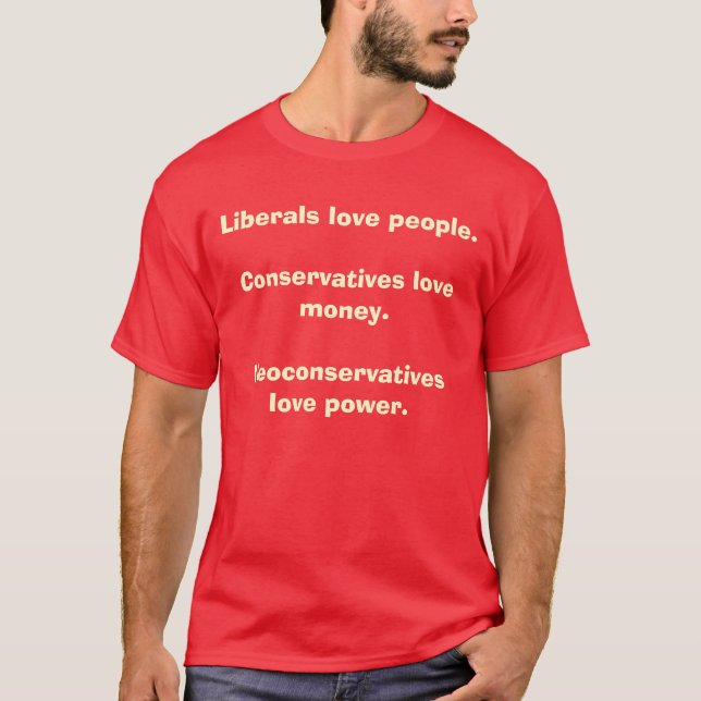 T-shirt Personnes d'amour de libéraux. Argent d'amour de (Devant)