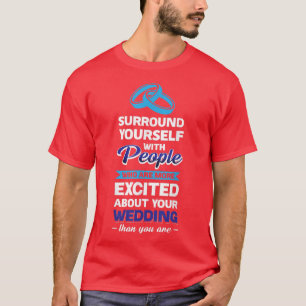 T-shirt Personnes qui sont plus enthousiastes à propos de