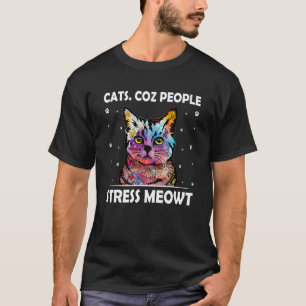 T-shirt Personnes Stressent Miaou Chat Amoureux Citation M
