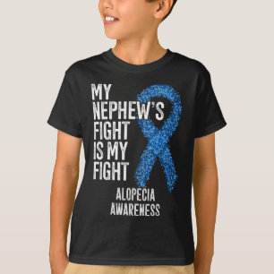 T-shirt Perte de cheveux My Nephew's Fight Is My Fight Alo