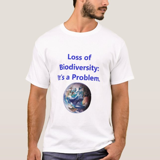 T-shirt Perte de la biodiversité - C'est un problème (Devant)