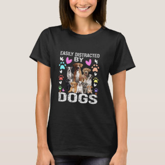 T-shirt Perturbé Facilement Distrait Par Chiens Amoureux d