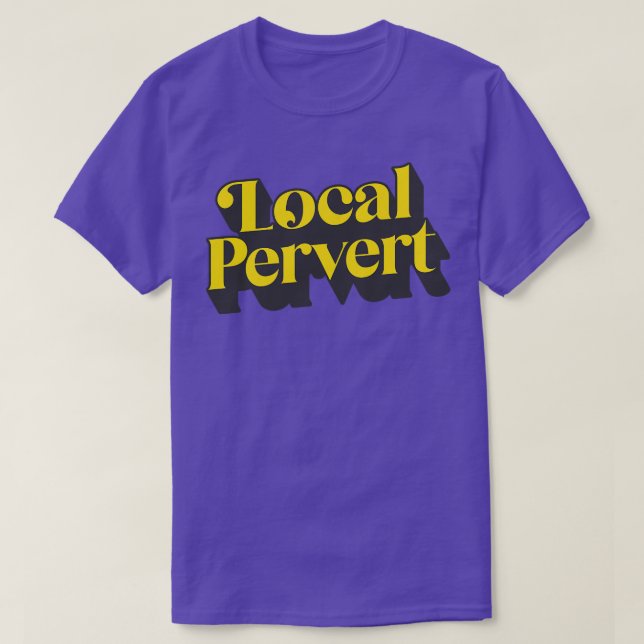 T-shirt Perversion locale (Design devant)