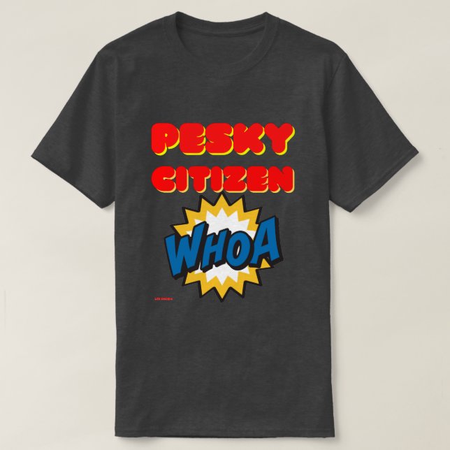 T-shirt "PESKY CITIZEN" (Design devant)