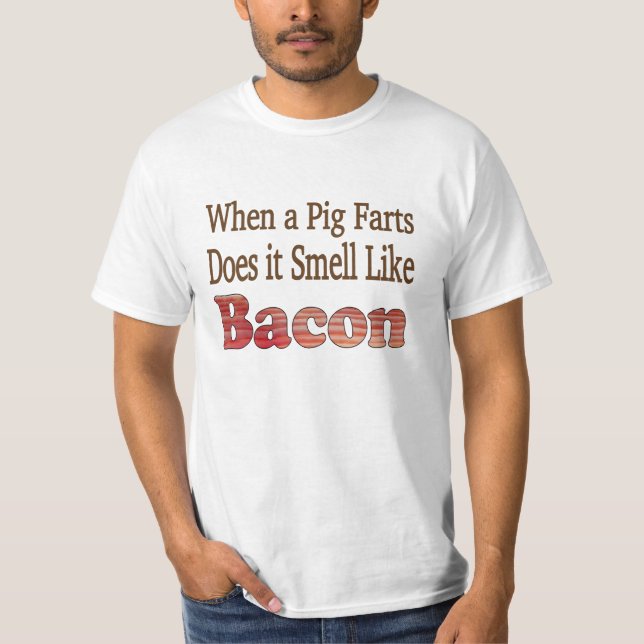 T-shirt Pet Fart de Bacon (Devant)
