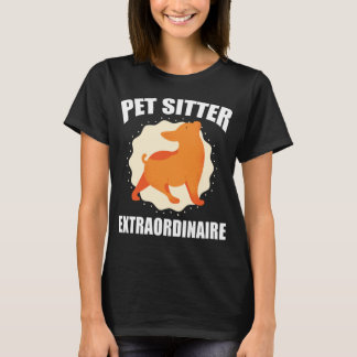 T-shirt Pet Sitter Extraordinaire Funny Dog Walkers
