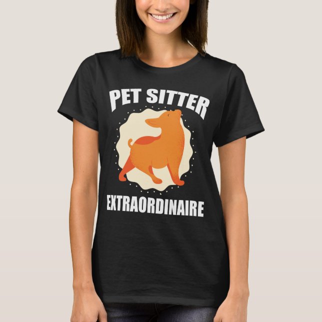 T-shirt Pet Sitter Extraordinaire Funny Dog Walkers  (Devant)