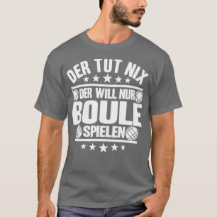 T-shirt Petanque Bocce Boule Joueur Boule Cadeau Boule Amu