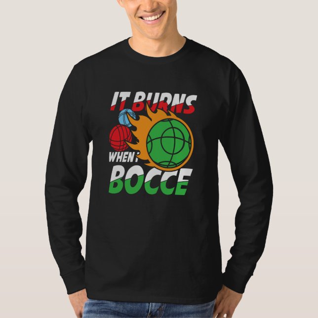 T-shirt Petanque Petanque Game Bocce Ball Boule for Bocce  (Devant)