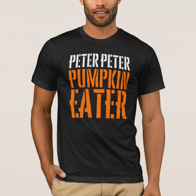 T-shirt Peter Peter Peter Citrouille Eater/Peter Peter Pet (Devant)