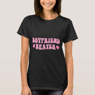 T-shirt Petit ami battu humour sarcastique petite amie drô