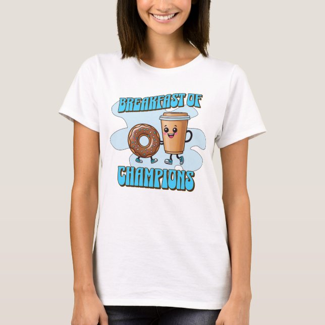 T-shirt Petit déjeuner de Champions (Devant)