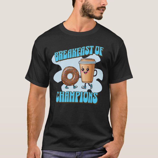 T-shirt Petit déjeuner de Champions (Devant)