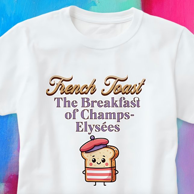 T-shirt Petit-déjeuner français de toast à Champs Cute Pun (French Toast Breakfast of Champs Cute Punny T-Shirt)