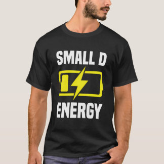 T-shirt Petit Dick Energy Funky Small D Energy Bde Big Dic