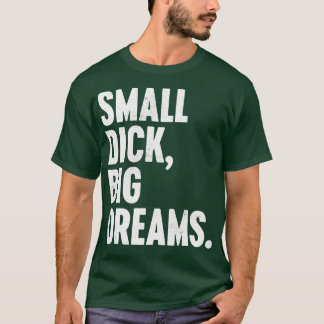 T-SHIRT PETIT DICK GRANDS RÊVES BLANC FUNNY